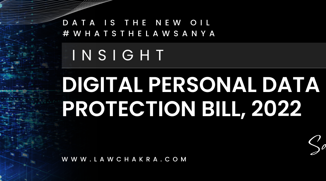 Digital Personal Data Protection Bill, 2022